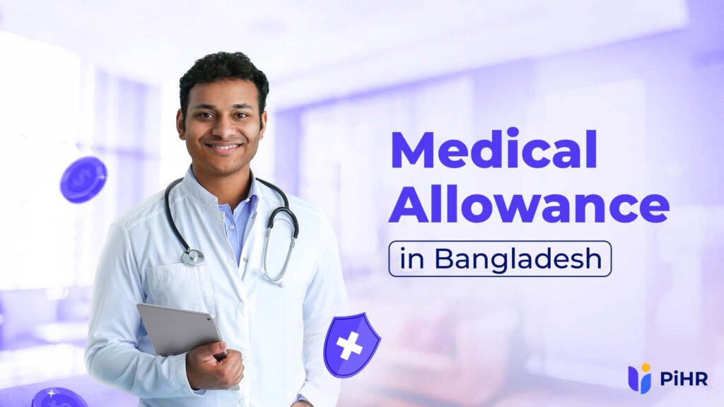 Medical Allowance in Bangladesh