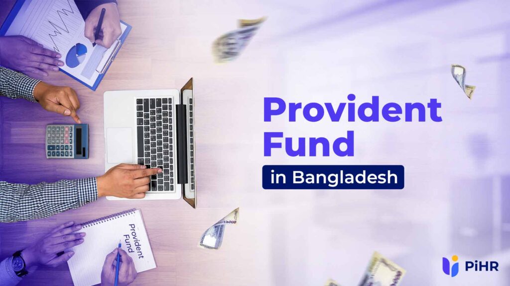 Provident Fund in Bangladesh