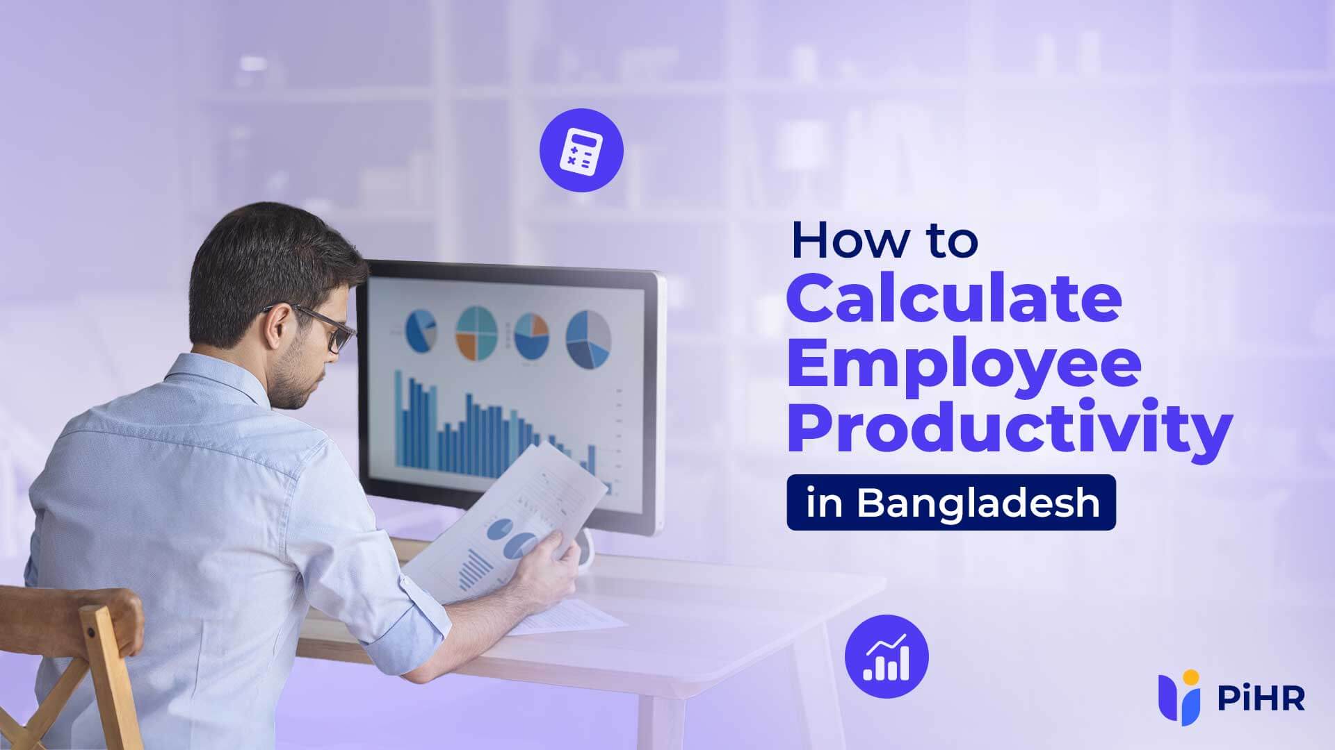 Calculate Employee Productivity in Bangladesh