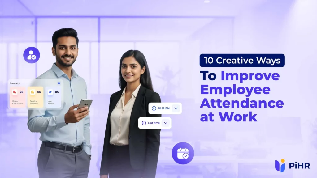 Ways to Improve Employee Attendance at Work